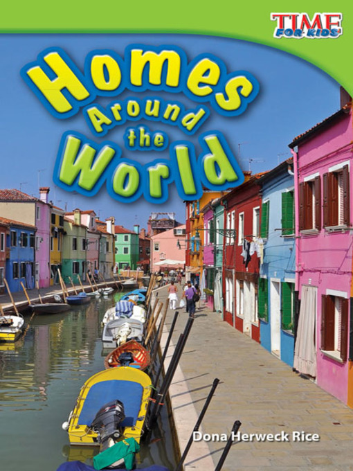 Title details for Homes Around the World Read-Along ebook by Dona Herweck Rice - Available